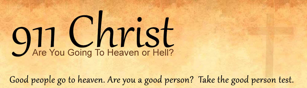 911 Christ - The Good Person Test